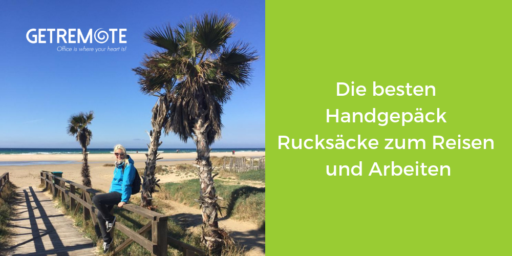 Die besten Handgepäck-Rucksäcke zum Reisen und Arbeiten für jedes Budget